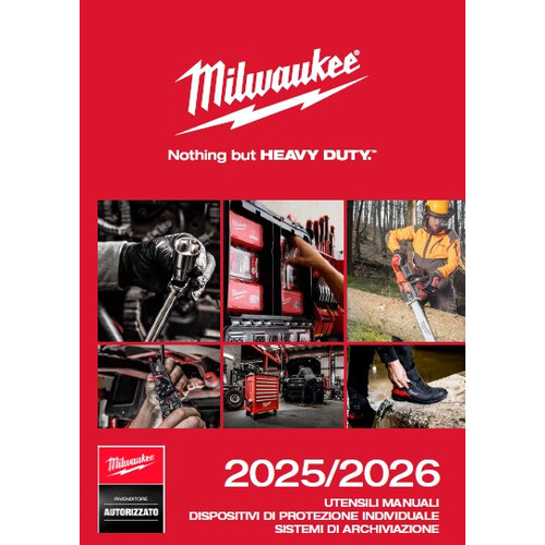 CATALOGO MILWAUKEE UTENSILI MANUALI, DPI, SISTEMI DI ARCHIVIAZIONE